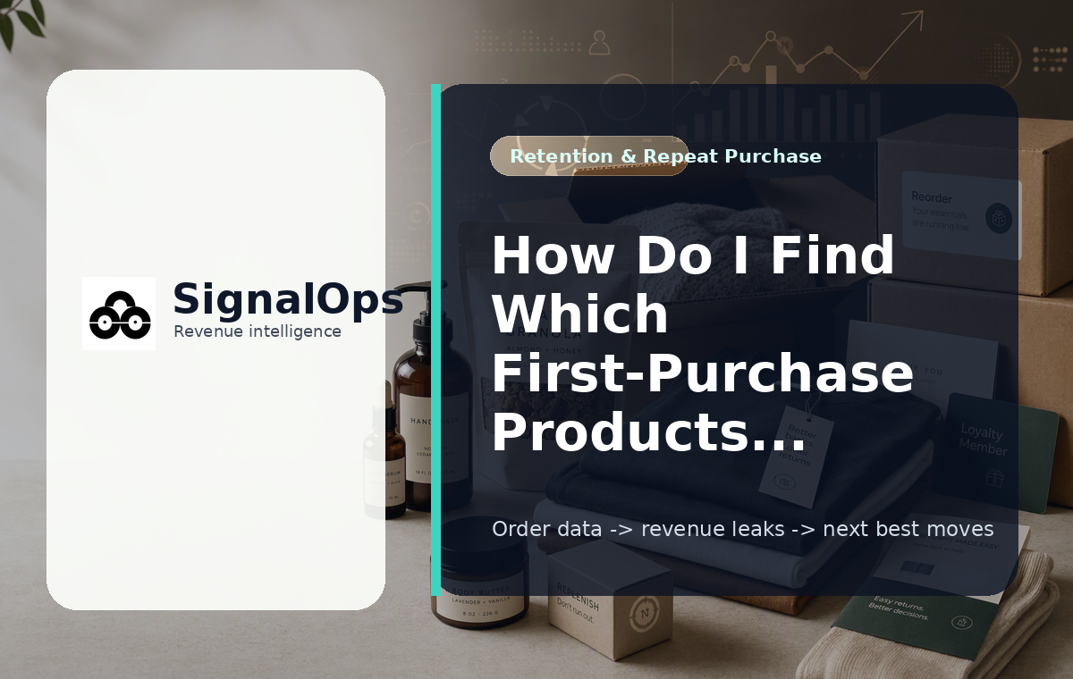 How Do I Find Which First-Purchase Products Create Repeat Customers? visual